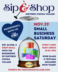 Cocoa Village Sip & Shop: Small Business Saturday