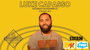 LUKE CAPASSO presented by Commonwealth Comedy Club