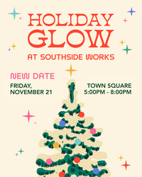 Holiday Glow at SouthSide Works