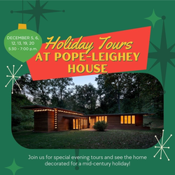 Holiday Tours at Pope-Leighey House