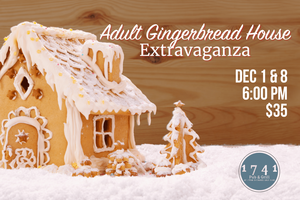 Adult Gingerbread House Extravaganza at 1741 Pub & Grill