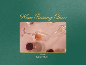 Wine Paring Class at Hotel Clermont
