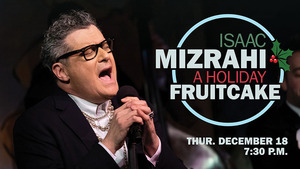 Isaac Mizrahi: A Holiday Fruitcake