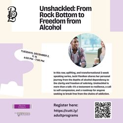 Unshackled: From Rock Bottom to Freedom from Alcohol