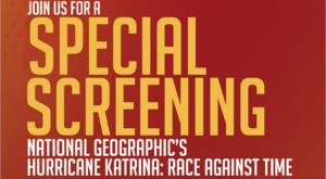"Hurricane Katrina: Race Against Time" Screening and Discussion