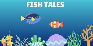 Fish Tales