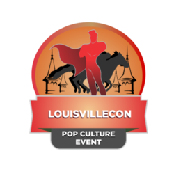 Louisville Con - Pop Culture Event - Saturday December 6, 2025 - Louisville, Kentucky