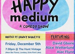 Happy Medium: A Comedy Show