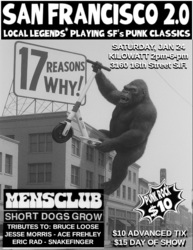 San Francisco 2.0 Presents Local Legends playing SF punk classics, Mensclub, and Short Dogs Grow