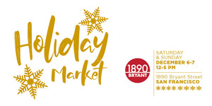 1890 Bryant Studios Annual Holiday Market