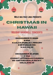 Christmas in Hawaii - Mele Mai Paki Lima Handbell Concert