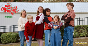 The Best Christmas Pageant Ever - Village Square Theatre