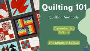 Quilting 101: Quilting Methods