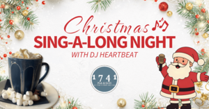 Christmas Sing-A-Long Night with DJ Heartbeat at 1741 Pub & Grill