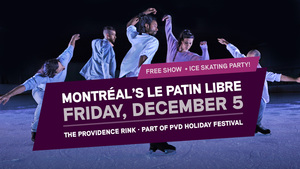 FirstWorks presents: Le Patin Libre “Glide”