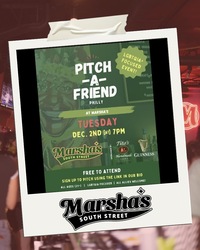 Pitch a Friend Night at Marsha’s South Street!