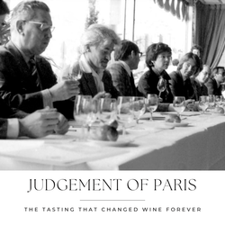 Judgement of Paris: The Tasting that Changed Wine Forever