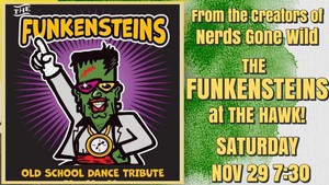 The Funkensteins at The Hawk!