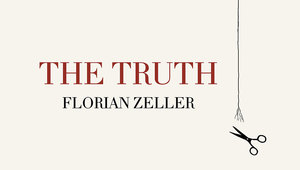 Florian Zeller's The Truth