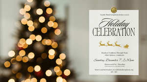 The Seattle Wind Symphony:  "Holiday Celebration"