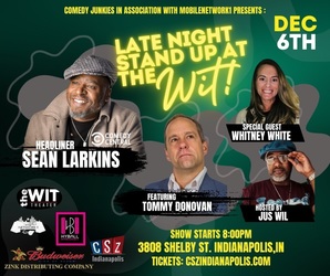 Late Night Stand Up at The Wit feat. Sean Larkins