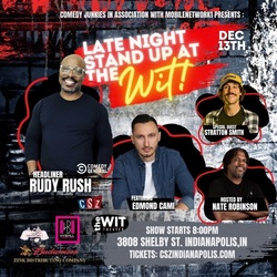 Late Night Stand Up at The Wit feat .Rudy Rush