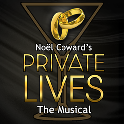 World Premier of an original musical adaptation of the Noel Coward comedy, "Private Lives"