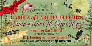 Santa & the Ho Ho Hoes Comedy Show at Akoma