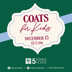 5 POINTS PLAZA INVITES COMMUNITY TO ‘COATS FOR KIDS’ HOLIDAY EVENT