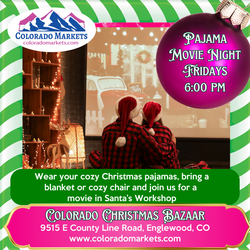 Pajama Movie Nights @ Colorado Christmas Bazaar