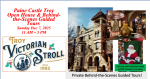 Paine Castle Troy Open House during Victorian Stroll Dec 7th