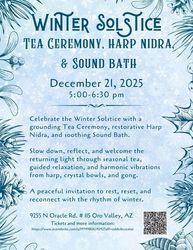 Winter Solstice Tea Ceremony, Harp Nidra, and Sound Bath