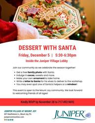 Dessert with Santa at Juniper Village at Mount Joy!