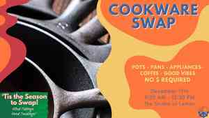 'Tis The Season To Swap: Cookware Swap