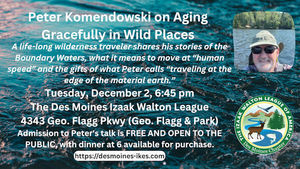 Peter Komendowski on Aging Gracefully in Wild Places