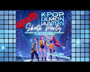 K-Pop Demon Hunters Skate Party