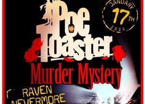 Edgar Allan Poe Birthday Weekend & Poe Toaster Murder Mystery