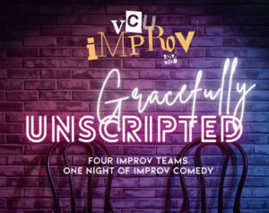 VCU Improv: Gracefully Unscripted