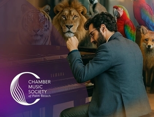Chamber Music Society of Palm Beach presents: Carnival of the Animals