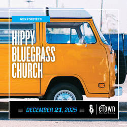 Nick Forster’s Hippy Bluegrass Church