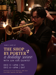 Sake Noire x The Shop at Porter: Holiday Soirée with Jun Iida