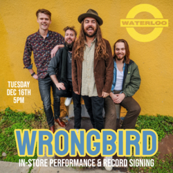 WRONGBIRD In-Store Performance & Record Signing