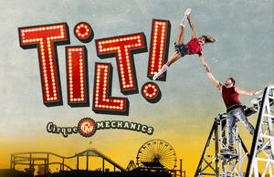 Cirque Mechanics TILT!