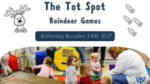 The Tot Spot: Reindeer Games