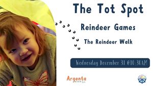 The Tot Spot: Reindeer Games
