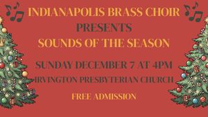 Indianapolis Brass Choir Presents the Sounds of the Season