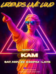 Legends Live Loud Saturday Night at Anthem with Kam