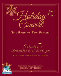The Band of the Two Rivers Holiday Concert