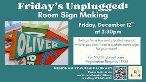 Friday’s Unplugged: Room Sign Making at the Mendham Township Library