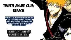 Tween Anime Club: Bleach